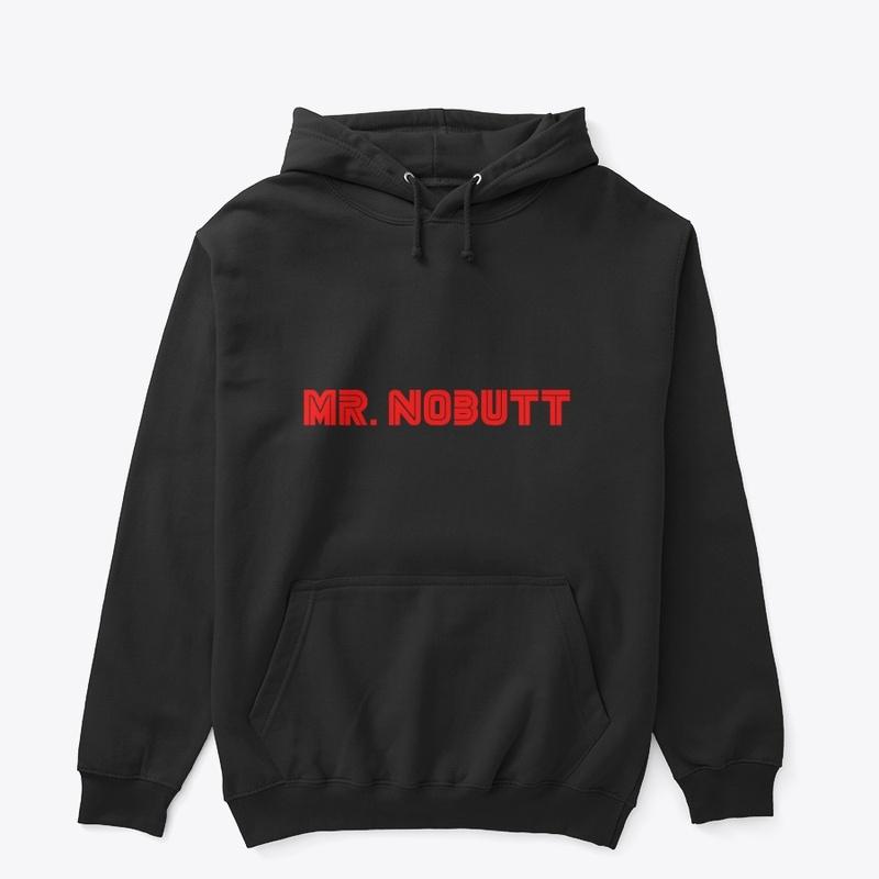 MR. NOBUTT